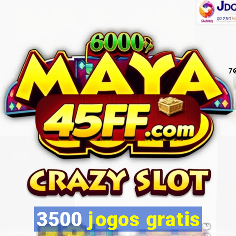 3500 jogos gratis